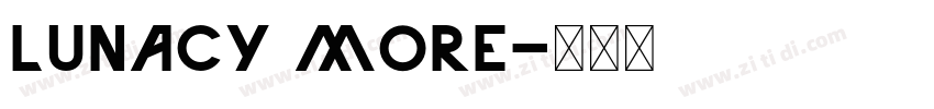 Lunacy More字体转换